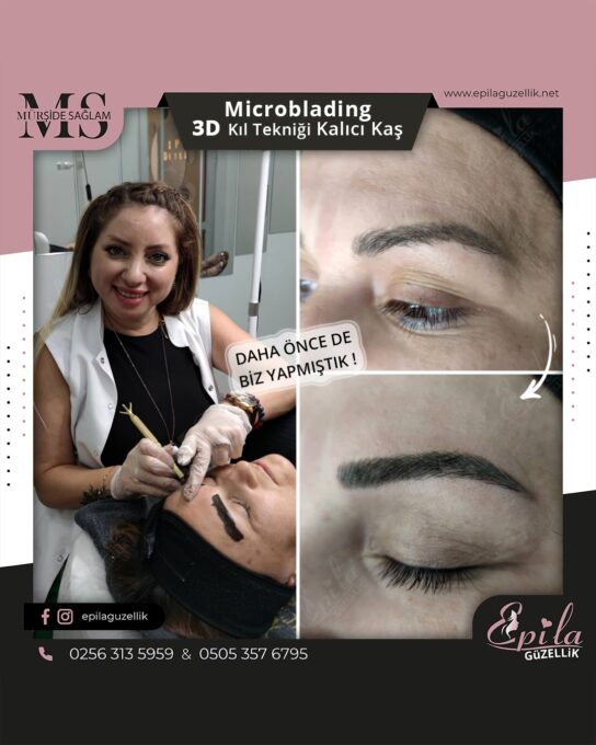 Nazilli - Microblading 3D Kıl Tekniği Kalıcı Kaş Kontürü