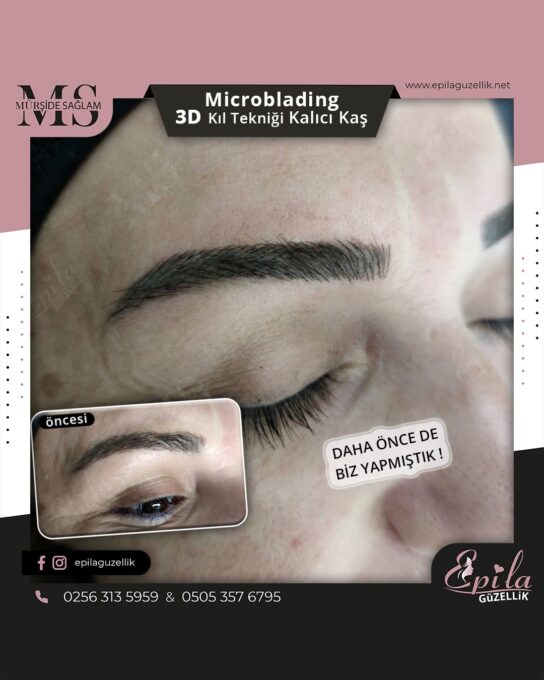 Nazilli - Microblading 3D Kıl Tekniği Kalıcı Kaş Kontürü