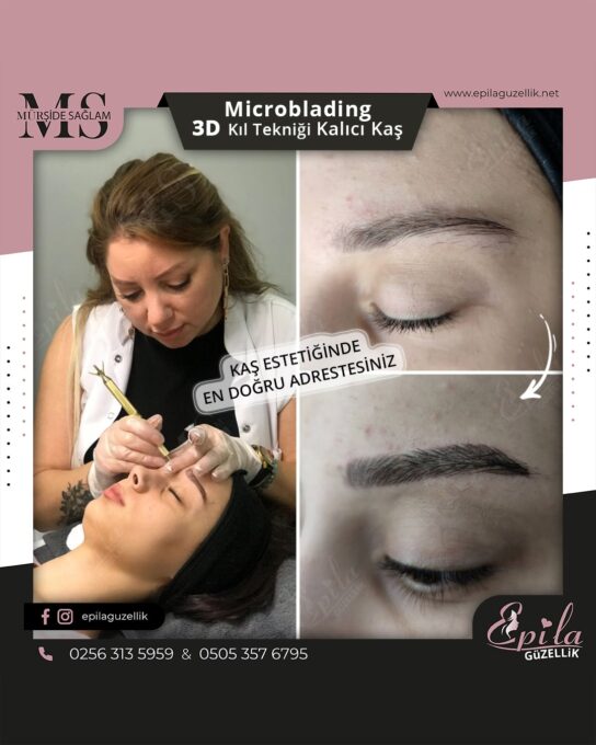 Nazilli - Microblading 3D Kıl Tekniği Kalıcı Kaş Kontürü