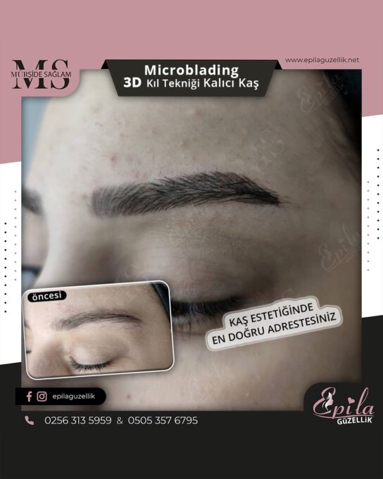 Nazilli - Microblading 3D Kıl Tekniği Kalıcı Kaş Kontürü