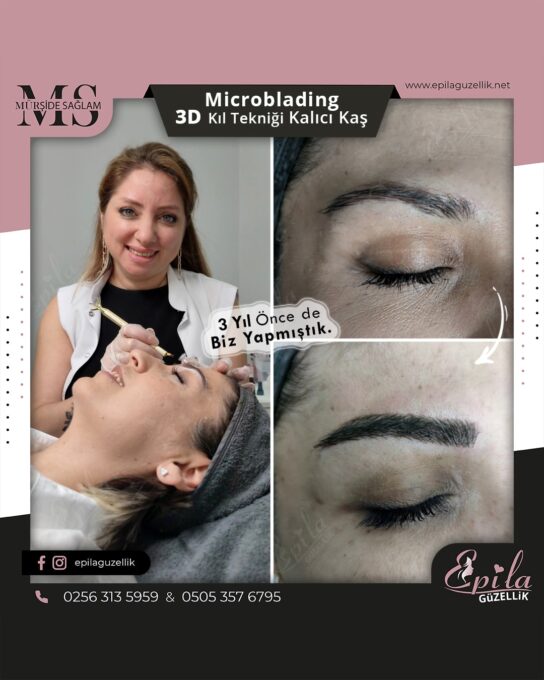 Nazilli - Microblading 3D Kıl Tekniği Kalıcı Kaş Kontürü