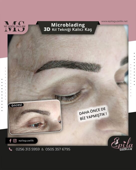 Nazilli - Microblading 3D Kıl Tekniği Kalıcı Kaş Kontürü