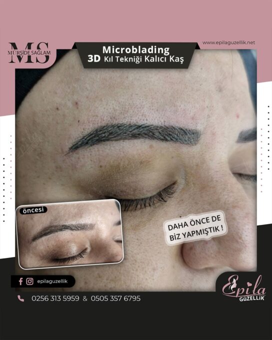 Nazilli - Microblading 3D Kıl Tekniği Kalıcı Kaş Kontürü