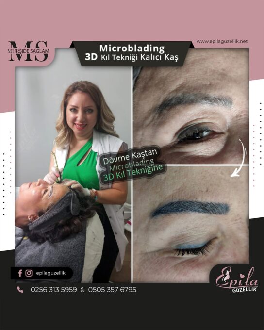 Nazilli - Microblading 3D Kıl Tekniği Kalıcı Kaş Kontürü