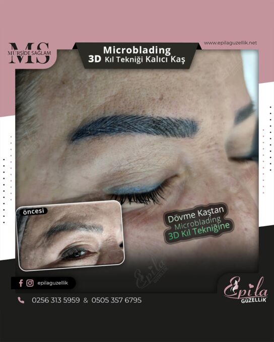 Nazilli - Microblading 3D Kıl Tekniği Kalıcı Kaş Kontürü