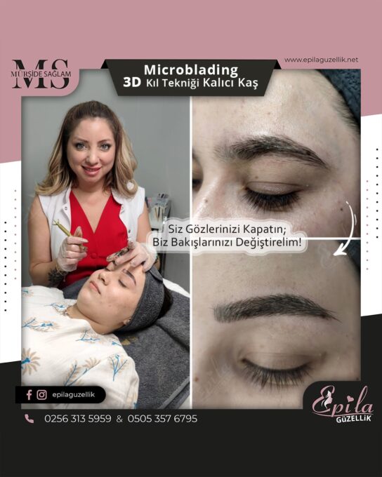 Nazilli - Microblading 3D Kıl Tekniği Kalıcı Kaş Kontürü