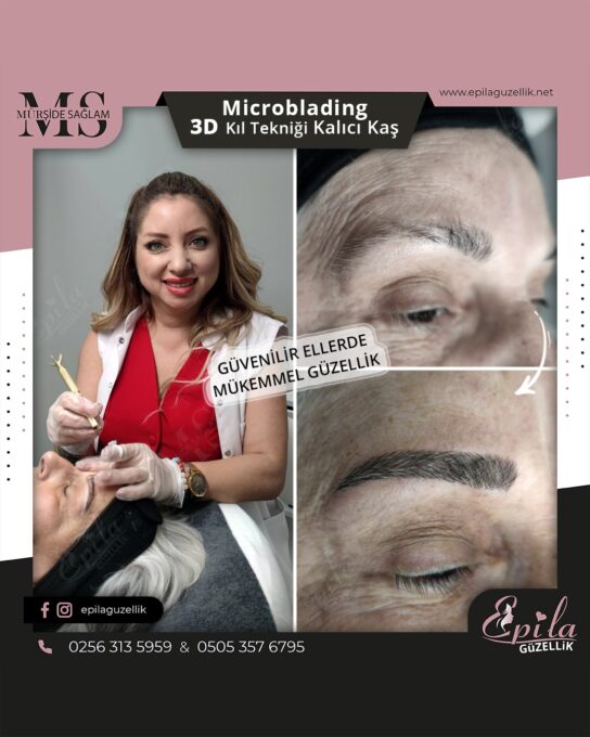 Nazilli - Microblading 3D Kıl Tekniği Kalıcı Kaş Kontürü