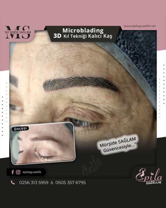 Nazilli - Microblading 3D Kıl Tekniği Kalıcı Kaş Kontürü