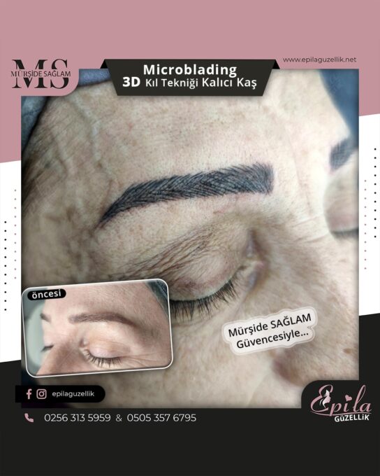 Nazilli - Microblading 3D Kıl Tekniği Kalıcı Kaş Kontürü