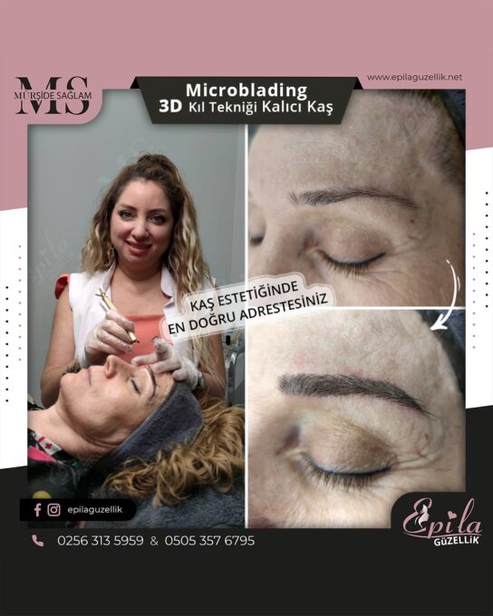 Nazilli - Microblading 3D Kıl Tekniği Kalıcı Kaş Kontürü