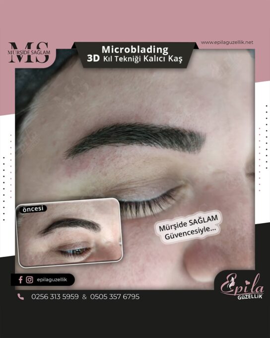 Nazilli - Microblading 3D Kıl Tekniği Kalıcı Kaş Kontürü