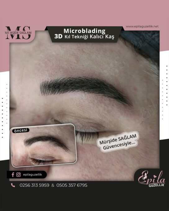 Nazilli - Microblading 3D Kıl Tekniği Kalıcı Kaş Kontürü