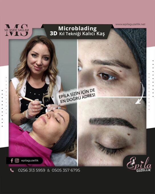 Nazilli - Microblading 3D Kıl Tekniği Kalıcı Kaş Kontürü