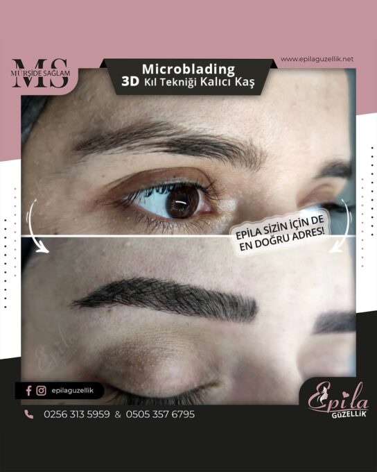 Nazilli - Microblading 3D Kıl Tekniği Kalıcı Kaş Kontürü