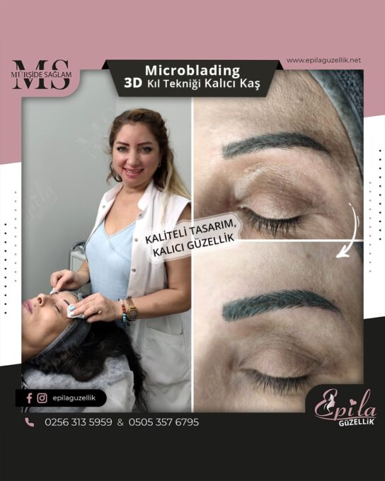 Nazilli - Microblading 3D Kıl Tekniği Kalıcı Kaş Kontürü