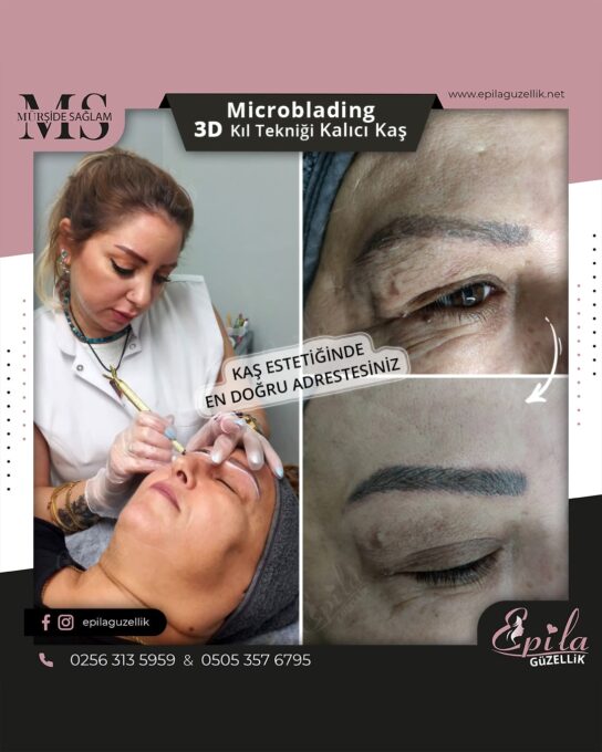 Nazilli - Microblading 3D Kıl Tekniği Kalıcı Kaş Kontürü