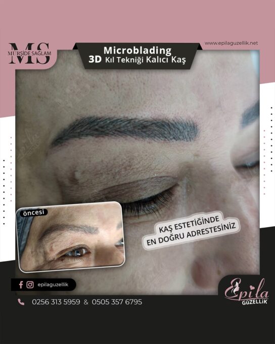 Nazilli - Microblading 3D Kıl Tekniği Kalıcı Kaş Kontürü