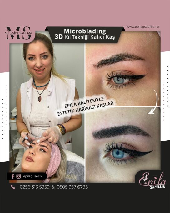 Nazilli - Microblading 3D Kıl Tekniği Kalıcı Kaş Kontürü