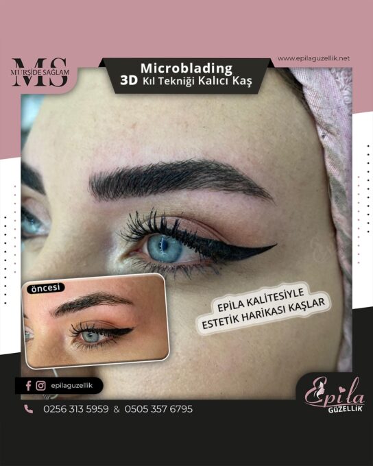 Nazilli - Microblading 3D Kıl Tekniği Kalıcı Kaş Kontürü