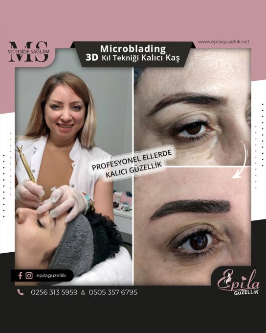 Nazilli - Microblading 3D Kıl Tekniği Kalıcı Kaş Kontürü