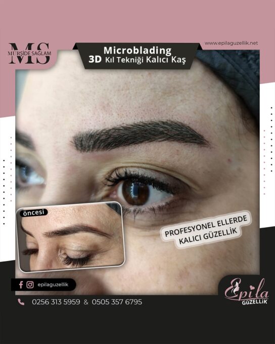 Nazilli - Microblading 3D Kıl Tekniği Kalıcı Kaş Kontürü