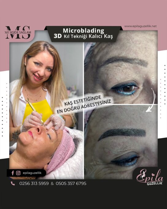 Nazilli - Microblading 3D Kıl Tekniği Kalıcı Kaş Kontürü