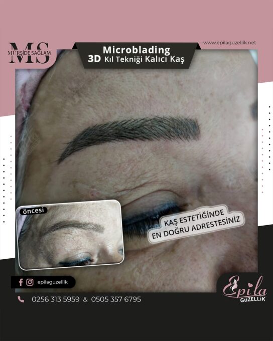 Nazilli - Microblading 3D Kıl Tekniği Kalıcı Kaş Kontürü