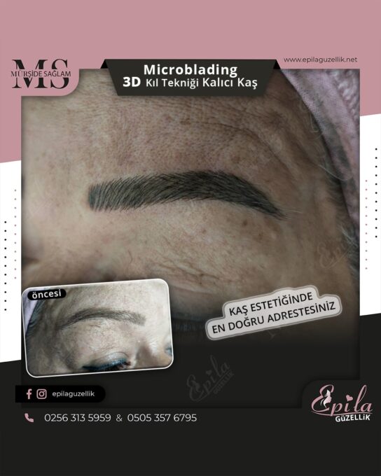 Nazilli - Microblading 3D Kıl Tekniği Kalıcı Kaş Kontürü