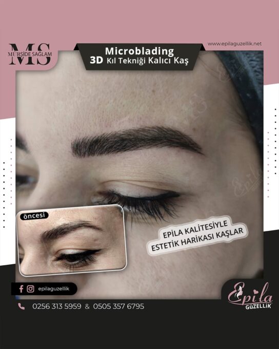 Nazilli - Microblading 3D Kıl Tekniği Kalıcı Kaş Kontürü