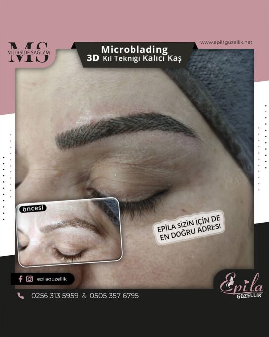 Nazilli - Microblading 3D Kıl Tekniği Kalıcı Kaş Kontürü