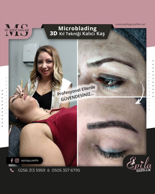 Nazilli - Microblading 3D Kıl Tekniği Kalıcı Kaş Kontürü