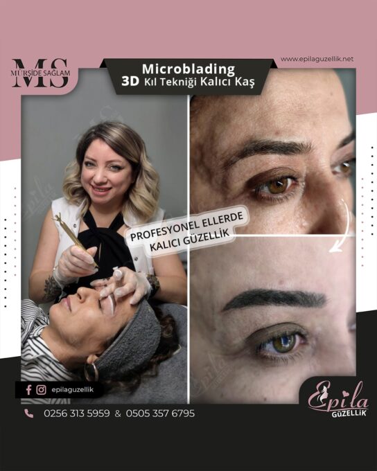 Nazilli - Microblading 3D Kıl Tekniği Kalıcı Kaş Kontürü