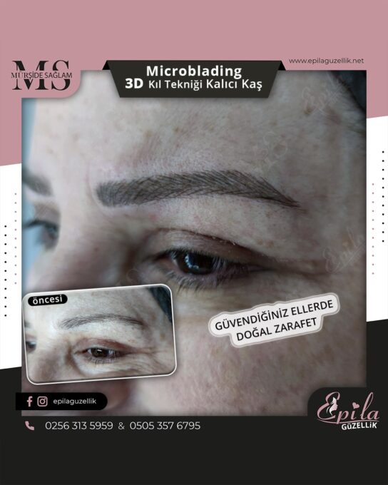 Nazilli - Microblading 3D Kıl Tekniği Kalıcı Kaş Kontürü