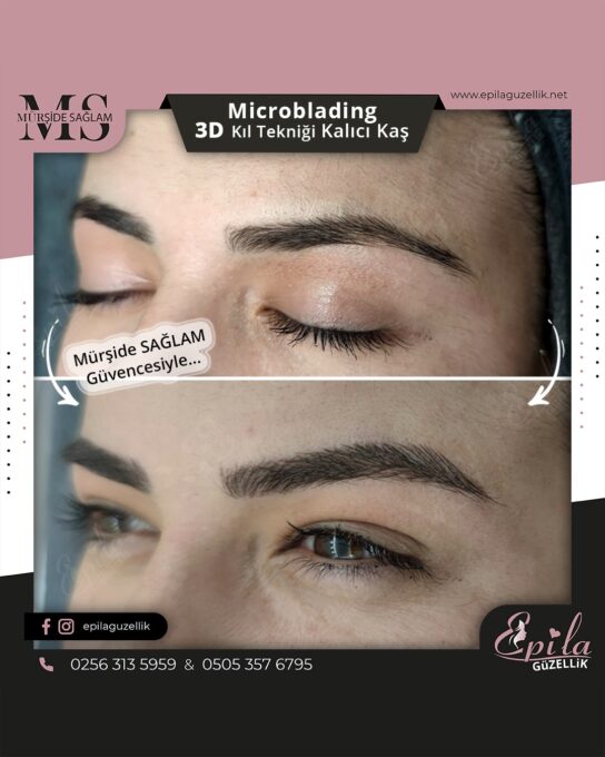 Nazilli - Microblading 3D Kıl Tekniği Kalıcı Kaş Kontürü