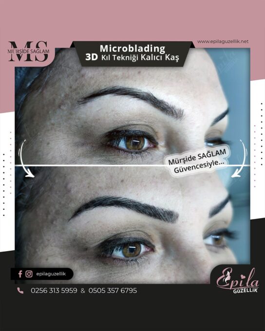 Nazilli - Microblading 3D Kıl Tekniği Kalıcı Kaş Kontürü