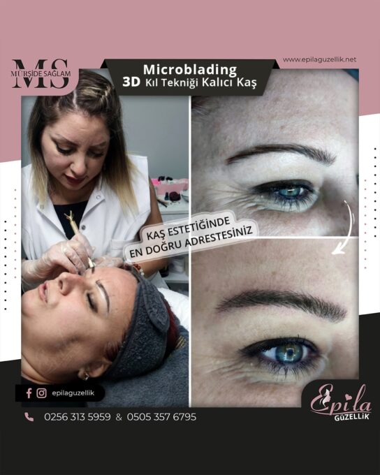 Nazilli - Microblading 3D Kıl Tekniği Kalıcı Kaş Kontürü