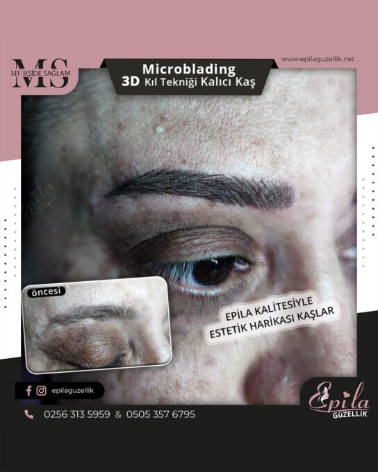 Nazilli - Microblading 3D Kıl Tekniği Kalıcı Kaş Kontürü