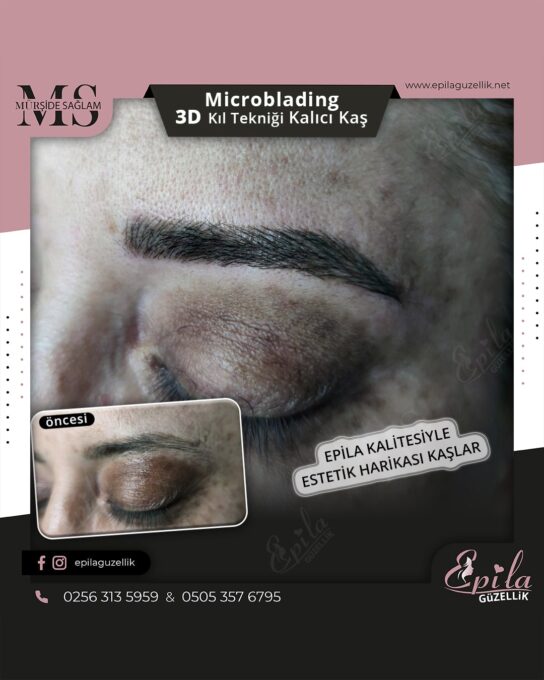 Nazilli - Microblading 3D Kıl Tekniği Kalıcı Kaş Kontürü