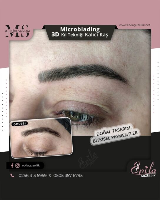 Nazilli - Microblading 3D Kıl Tekniği Kalıcı Kaş Kontürü