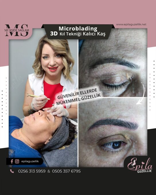 Nazilli - Microblading 3D Kıl Tekniği Kalıcı Kaş Kontürü