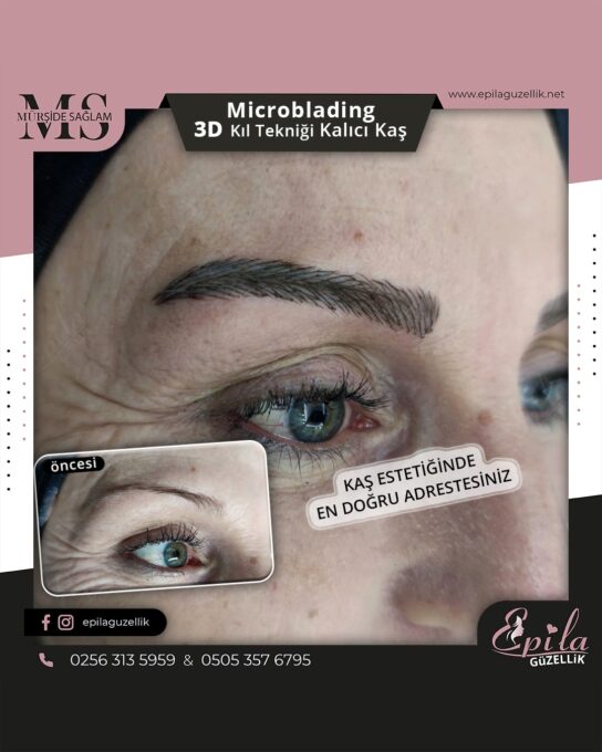 Nazilli - Microblading 3D Kıl Tekniği Kalıcı Kaş Kontürü