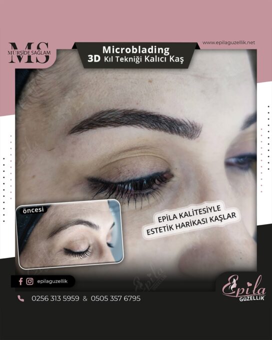 Nazilli - Microblading 3D Kıl Tekniği Kalıcı Kaş Kontürü