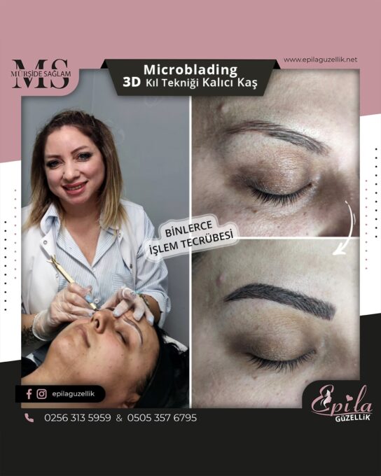 Nazilli - Microblading 3D Kıl Tekniği Kalıcı Kaş Kontürü