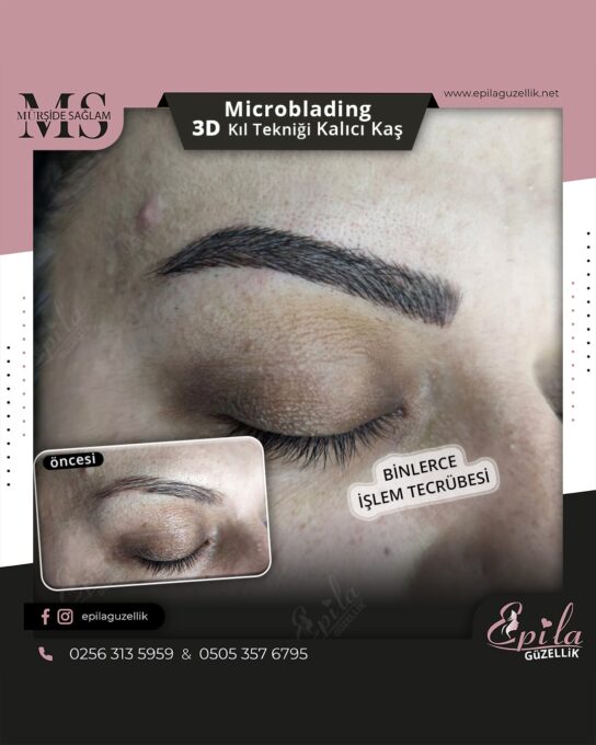 Nazilli - Microblading 3D Kıl Tekniği Kalıcı Kaş Kontürü