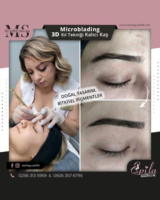 Nazilli - Microblading 3D Kıl Tekniği Kalıcı Kaş Kontürü