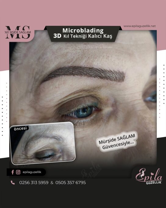 Nazilli - Microblading 3D Kıl Tekniği Kalıcı Kaş Kontürü