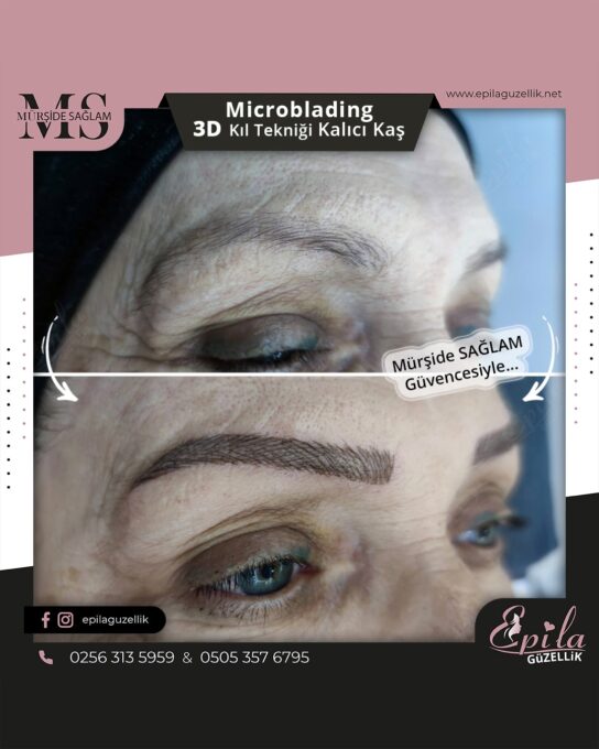 Nazilli - Microblading 3D Kıl Tekniği Kalıcı Kaş Kontürü