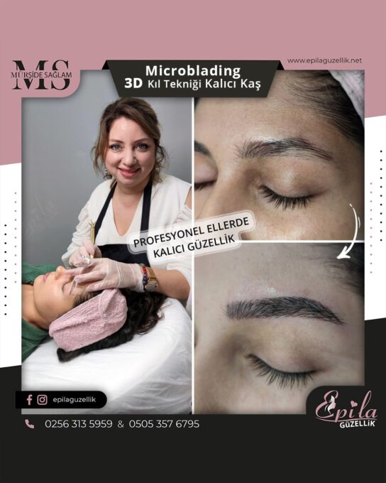 Nazilli - Microblading 3D Kıl Tekniği Kalıcı Kaş Kontürü