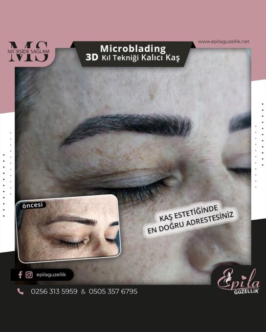 Nazilli - Microblading 3D Kıl Tekniği Kalıcı Kaş Kontürü