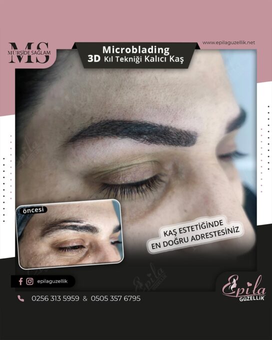 Nazilli - Microblading 3D Kıl Tekniği Kalıcı Kaş Kontürü